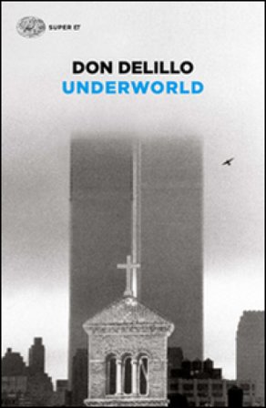 Underworld Don Delillo