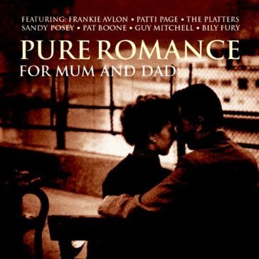 Pure romance for mum and. AA.VV. Artisti Vari