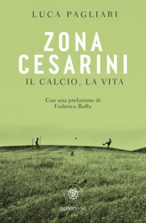 Zona Cesarini. Il calcio, la vita Luca Pagliari