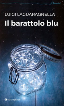 Il barattolo blu Luigi Laguaragnella