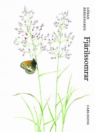 Fjärilssomrar - Bok av Göran Bergengren - Inbunden