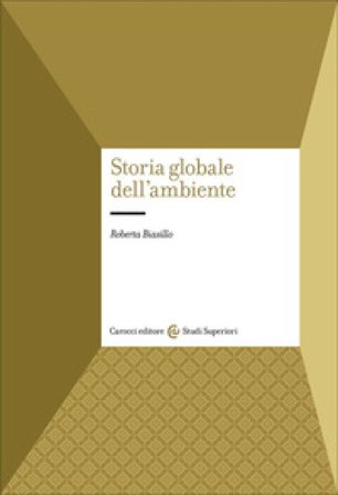 Storia globale dell'ambiente Roberta Biasillo
