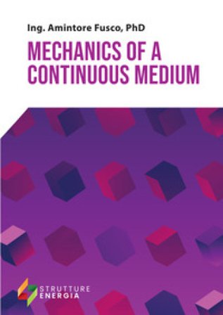 Mechanics of a continuous medium Amintore Fusco