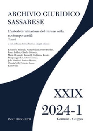 Archivio giuridico sassarese (2024). Vol. 1/1: L' autodeterminazione del minore nella contemporaneità