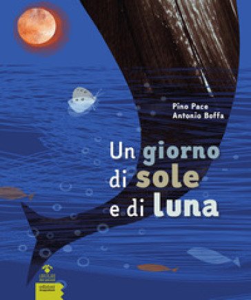 Un giorno di sole e di luna Pino Pace
