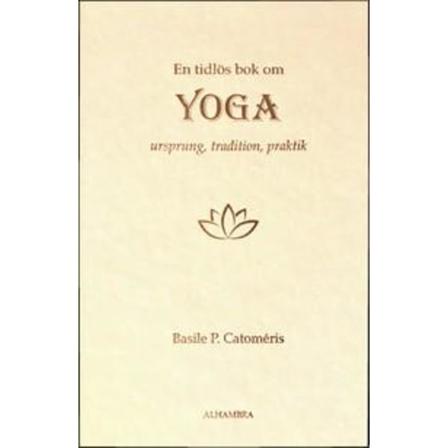 En tidlös bok om Yoga 9789187771118