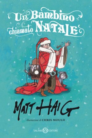 Un bambino chiamato Natale Matt Haig
