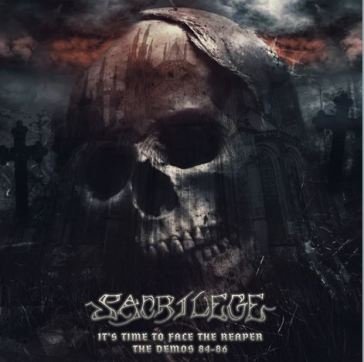 It's time to face the reaper Sacrilege