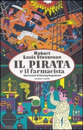Il pirata e il farmacista. Ediz. illustrata Robert Louis Stevenson