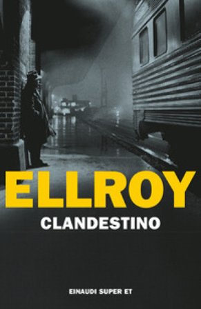 Clandestino James Ellroy