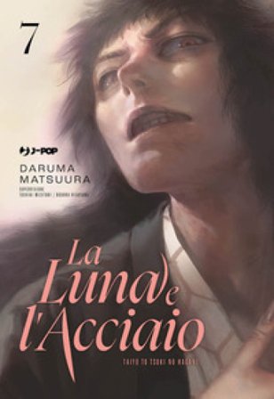 La luna e l'acciaio. Vol. 7 Daruma Matsuura