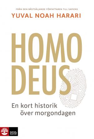 Homo Deus : en kort historik över morgondagen - Bok av Yuval Noah Harari - Pocket