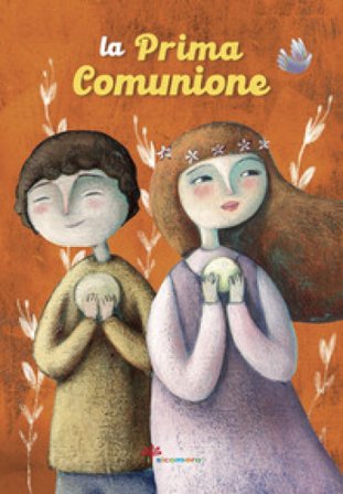 La prima comunione. Ediz. illustrata Elena Giordano