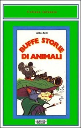 Buffe storie di animali Aldo Zelli