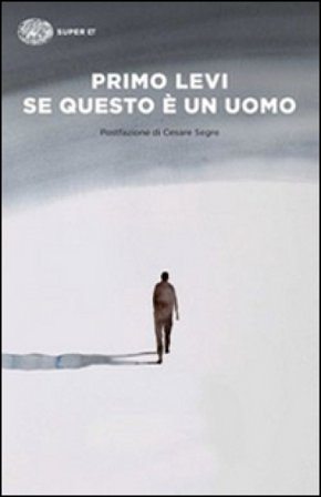 Se questo è un uomo Primo Levi