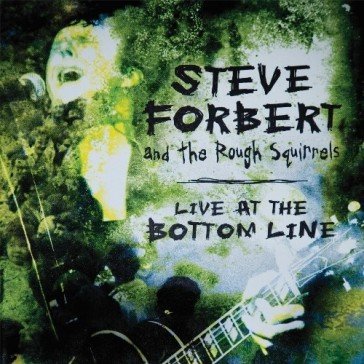 Live at the bottom line Forbert Steve And Th