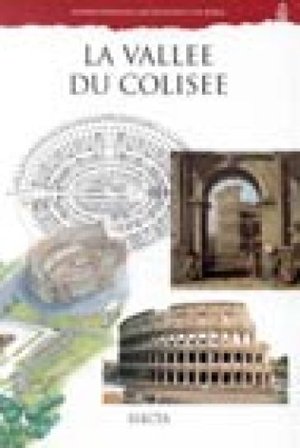 La valléè du Colisee. Ediz. illustrata Letizia Abbondanza