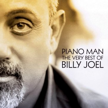 Piano man the very best of Billy Joel