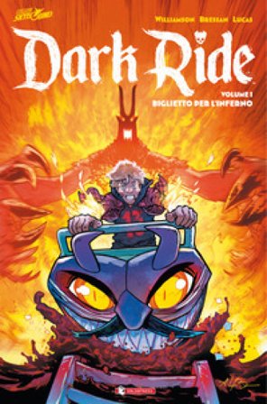 Dark ride. Vol. 1: Biglietto per l'inferno Joshua Williamson