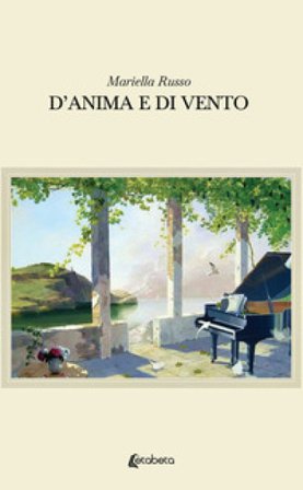 D'anima e di vento Mariella Russo