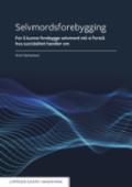Selvmordsforebygging - Bok av Heidi Hjelmeland - Paperback