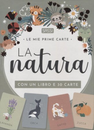 La natura. Le mie prime carte. Ediz. a colori. Con 30 Carte Valentina Bonaguro