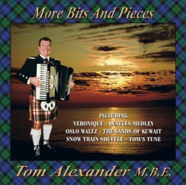 More bits and pieces Tom Alexander