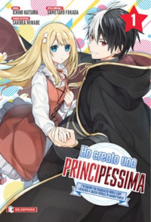 Ho creato una principessima. Vol. 1 Sametaro Fukata