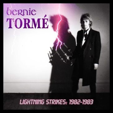 Lightning strikes - volume 1 (1982-1983) Bernie Torme