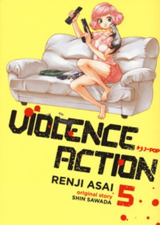 Violence action. Vol. 5 Shin Sawada