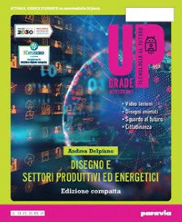 Upgrade. Ediz. KmZero. Per la Scuola media. Con e-book. Con espansione online Andrea Delpiano