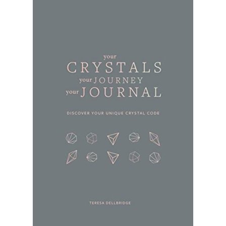 Your Crystals, Your Journey, Your Journal 9781841815190