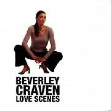 Love scenes BEVERLY CRAVEN