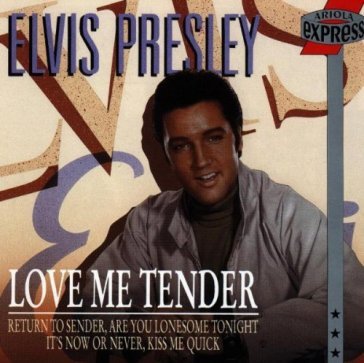 Love me tender Elvis Presley