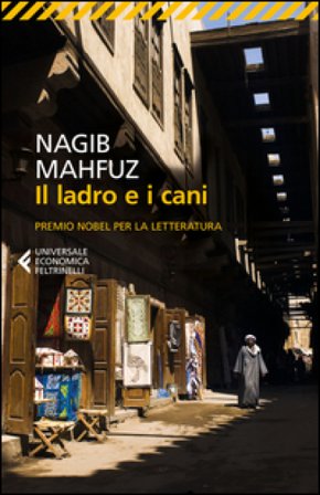 Il ladro e i cani Naghib Mahfuz