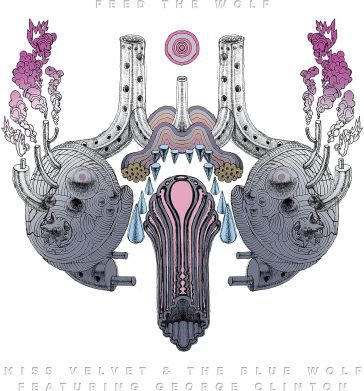 Feed the wolf Miss Velvet & The Bl