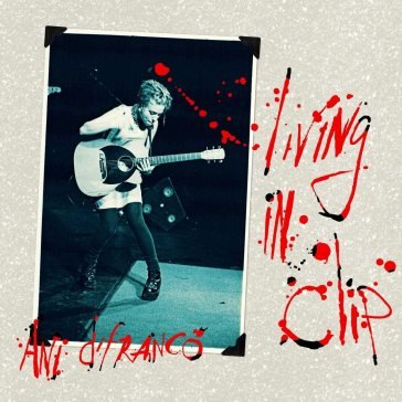 Living in clip (25th anniversary) Ani DiFranco