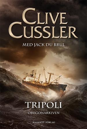 Tripoli - Bok av Clive Cussler & Jack Du Brul - Inbunden