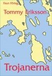 Trojanerna - Bok av Tommy Eriksson - Häfte