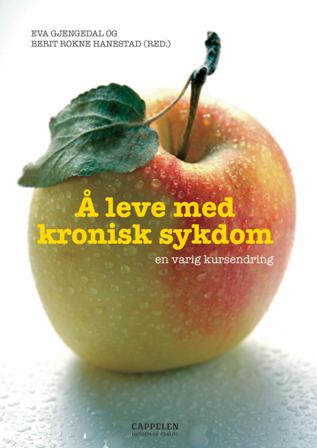 Å leve med kronisk sykdom - Bok - Paperback