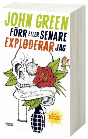 Förr eller senare exploderar jag - Bok av John Green - Häfte