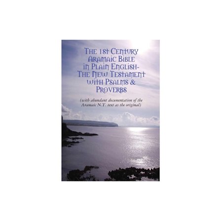 The Original Aramaic New Testament in Plain English (inbunden, eng)