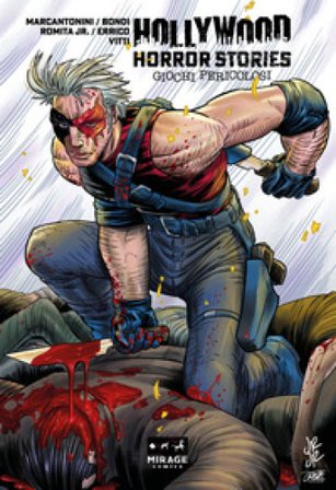 Hollywood Horror Stories. Giochi pericolosi Francesco Marcantonini