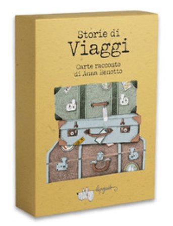 Storie di viaggi. Ediz. a colori. Con 40 Carte Anna Benotto