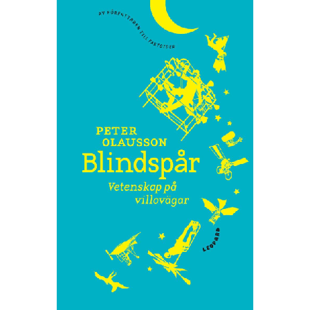 Blindspår : Vetenskap På Villovägar 9789173433952