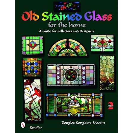Old Stained Glass For The Home 9780764333163