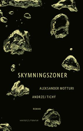 Skymningszoner - Bok av Andrzej Tichý & Aleksander Motturi - Inbunden