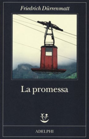 La promessa Friedrich Dürrenmatt