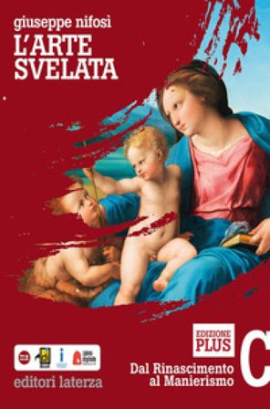 L'arte svelata. Disegno, materiali, tecnologia. Ediz. plus. Per le Scuole superiori. Con e-book. Con espansione online. Con Libro: Cittadini dell'arte