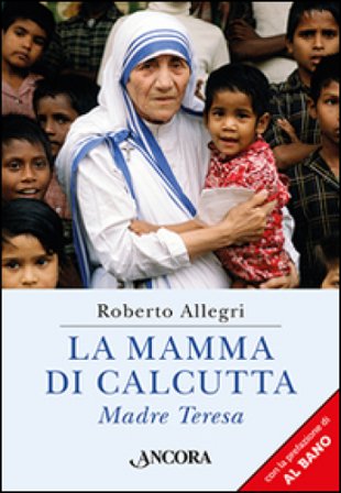 La mamma di Calcutta Roberto Allegri